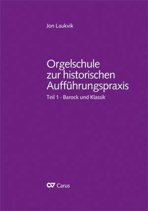 Orgelschule zur historischen Aufführungspraxis